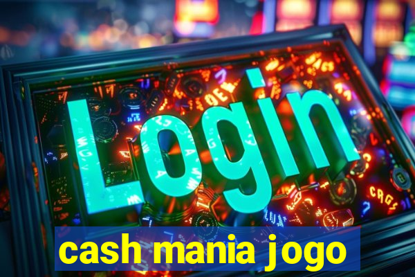 cash mania jogo